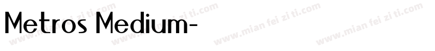 Metros Medium字体转换